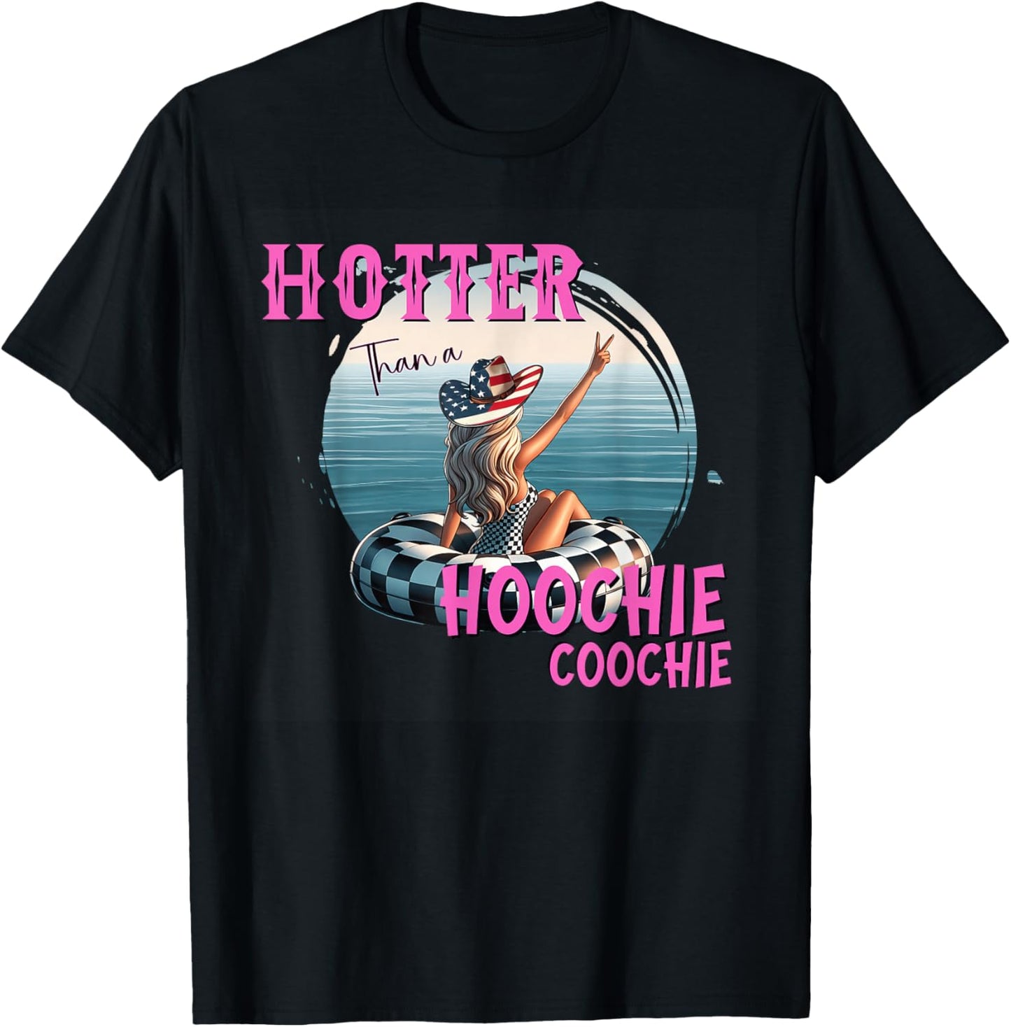 Hotter Than A Hoochie Coochie Funny Summer Vacation T-Shirt - T-Shirt | Black
