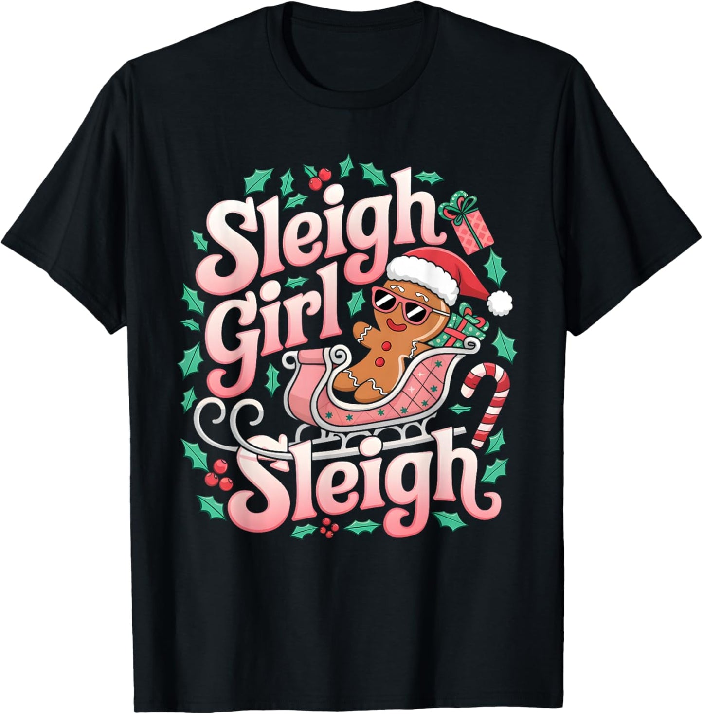 Groovy Pink Christmas Sleigh Girl Sleigh Gingerbread Holiday T-Shirt - T-Shirt | Black