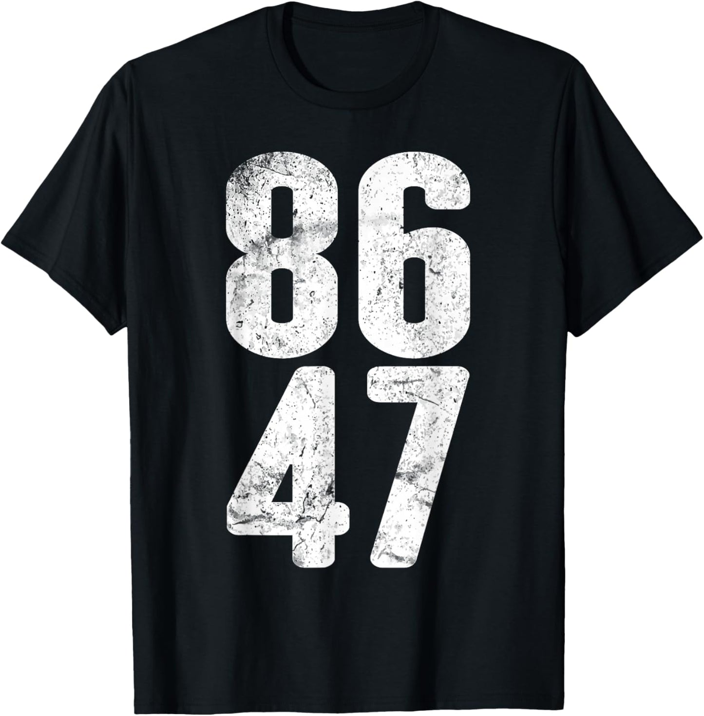 86 47 Anti-Trump Vintage 8647 T-Shirt - T-Shirt | Black