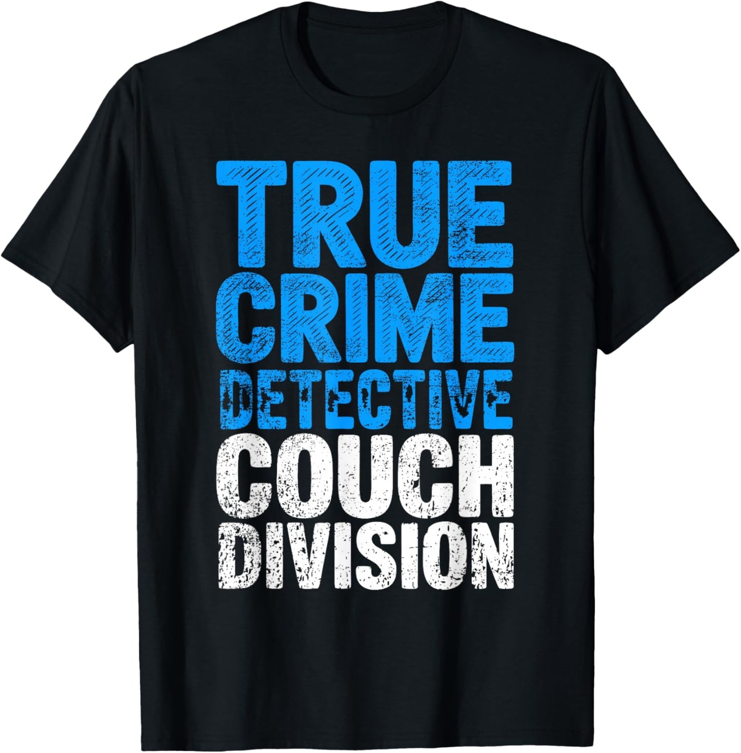 True Crime Detective Podcast Lover Murder Mystery T-Shirt - T-Shirt | Black