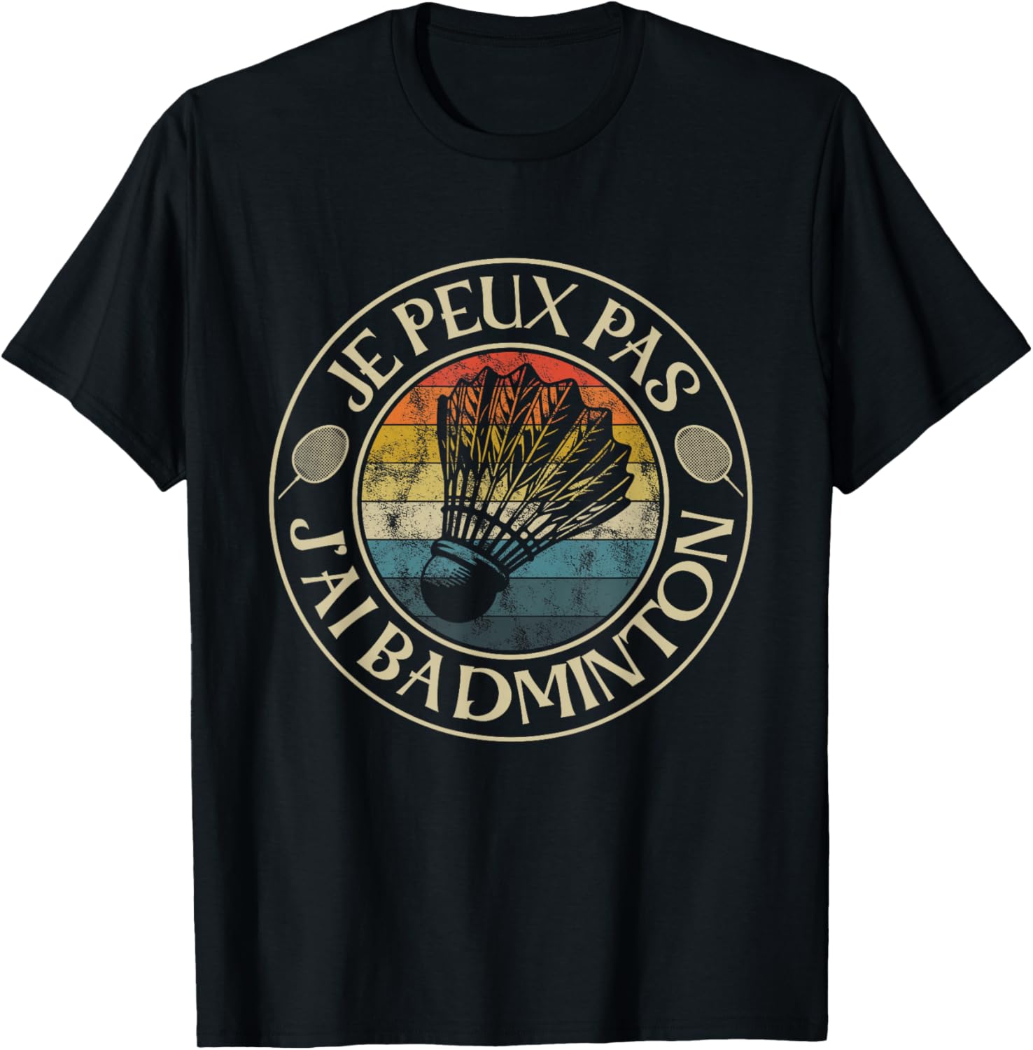 Je Ne Peux Pas J'Ai Badminton Hommes Femmes Joueur Bad T-Shirt - T-Shirt | Black
