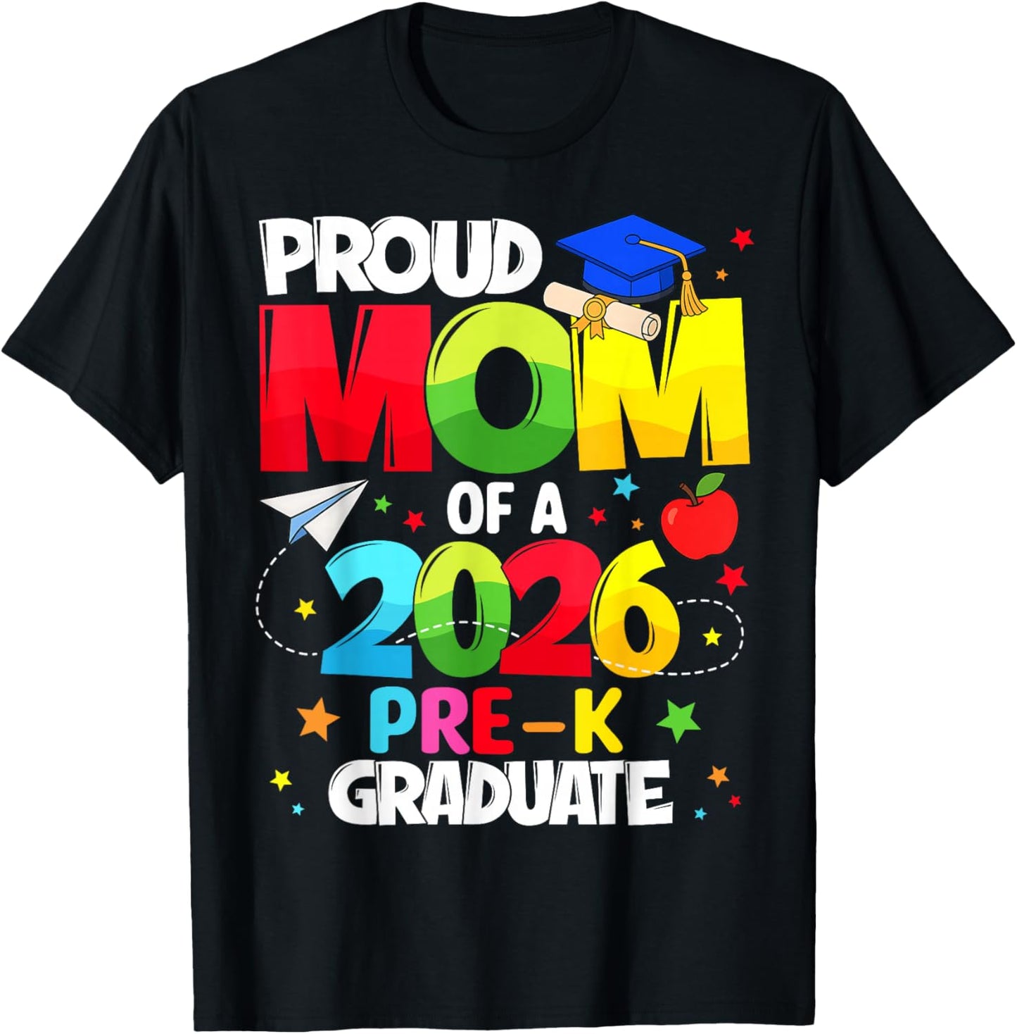 Proud Mom Class of 2026 Pre-K Graduate Graduation Family T-Shirt - T-Shirt | Black