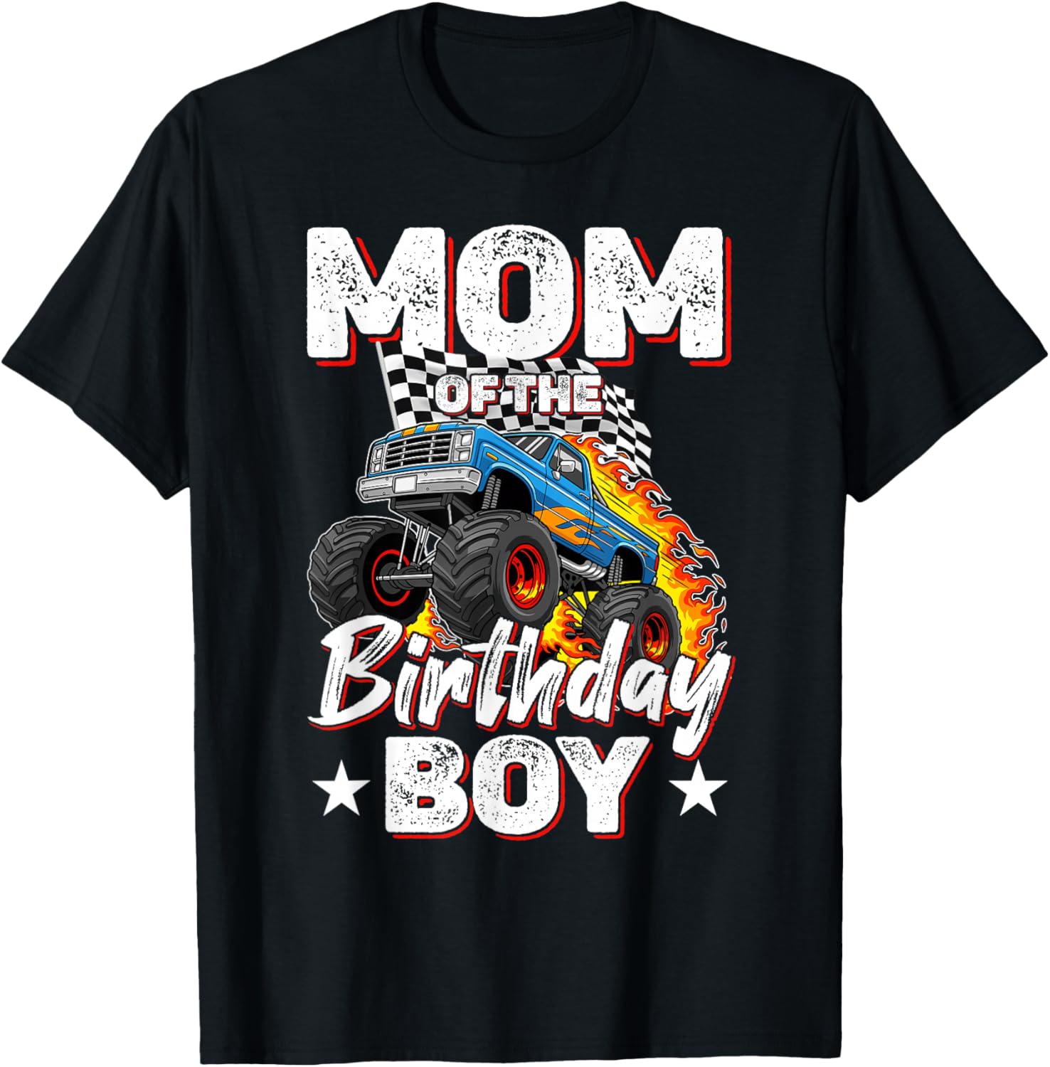 Mom of The Birthday Boy Funny Monster Truck Birthday Party T-Shirt - T-Shirt | Black