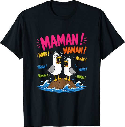 Motif Mouette Drôle Maman Meme Oiseaux Criant Maman T-Shirt - T-Shirt | Black