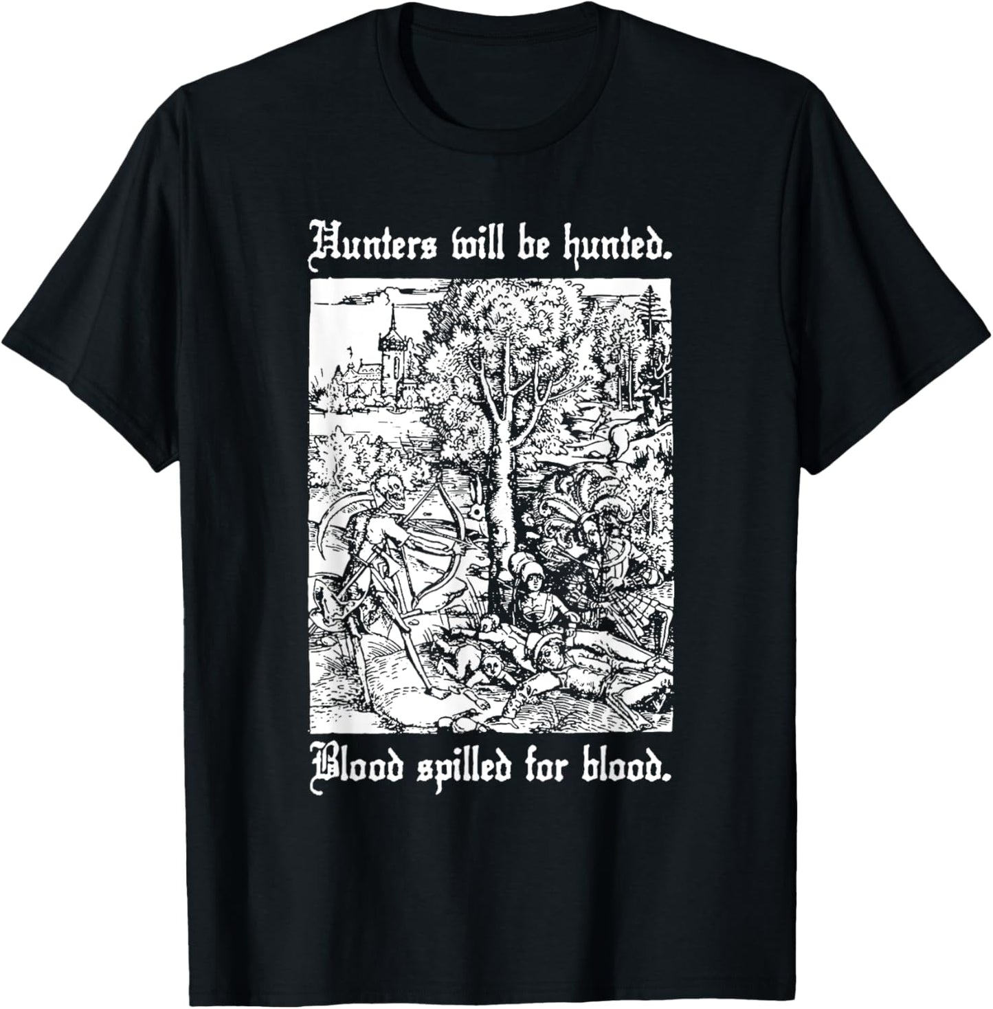Hunters will be Hunted Animal Liberation T-Shirt - T-Shirt | Black