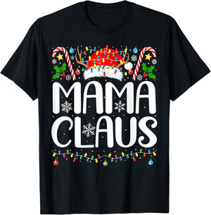 Mama Claus Christmas Santa Xmas Matching Family Christmas T-Shirt - T-Shirt | Black
