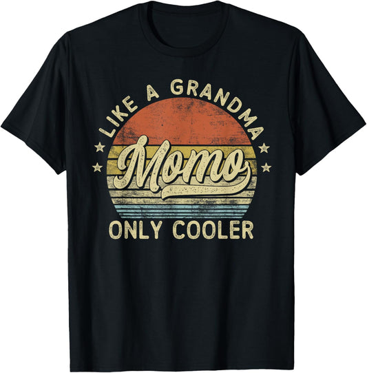 Momo Like A Grandma Only Cooler Mother's Day Momo T-Shirt - T-Shirt | Black