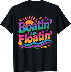 Boatin and Floatin Retro Summer Lake Life Funny T-Shirt - T-Shirt | Black