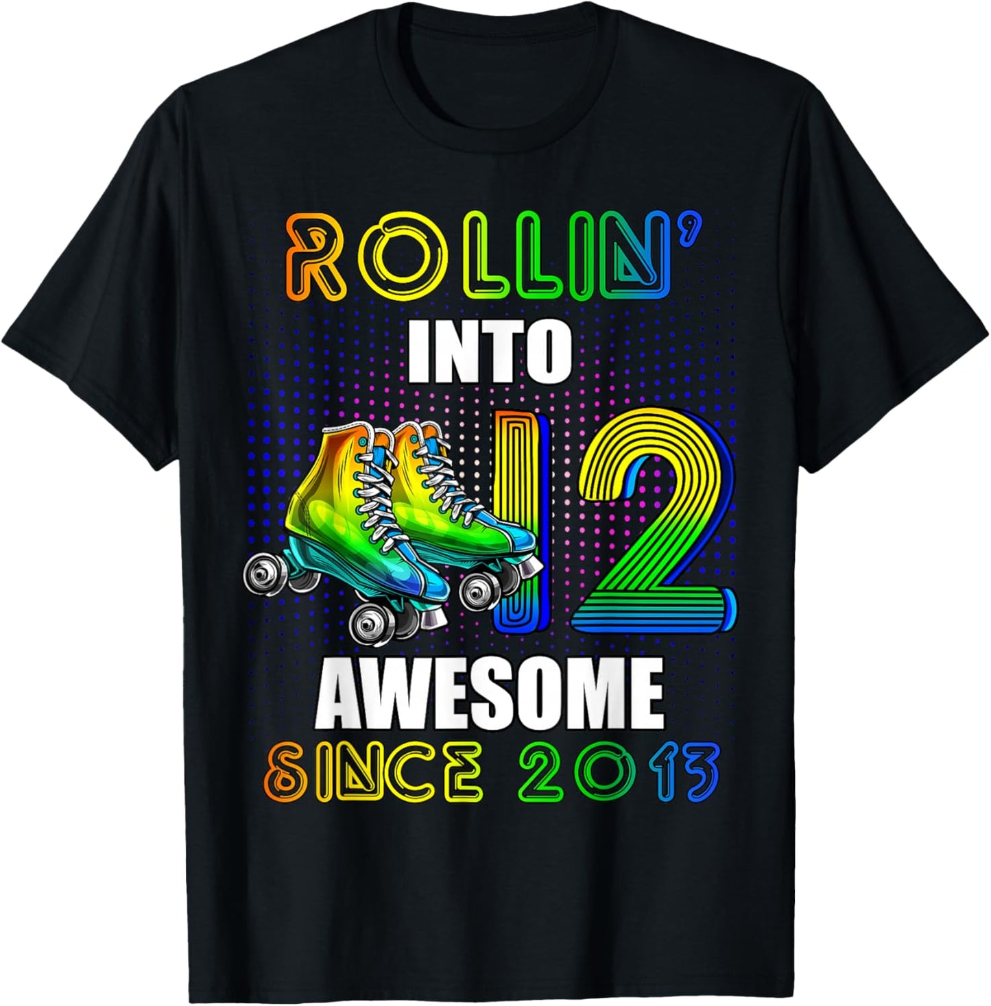 Birthday Roller Skating 12th Girl Rollin into 12 Skate Party T-Shirt - T-Shirt | Black