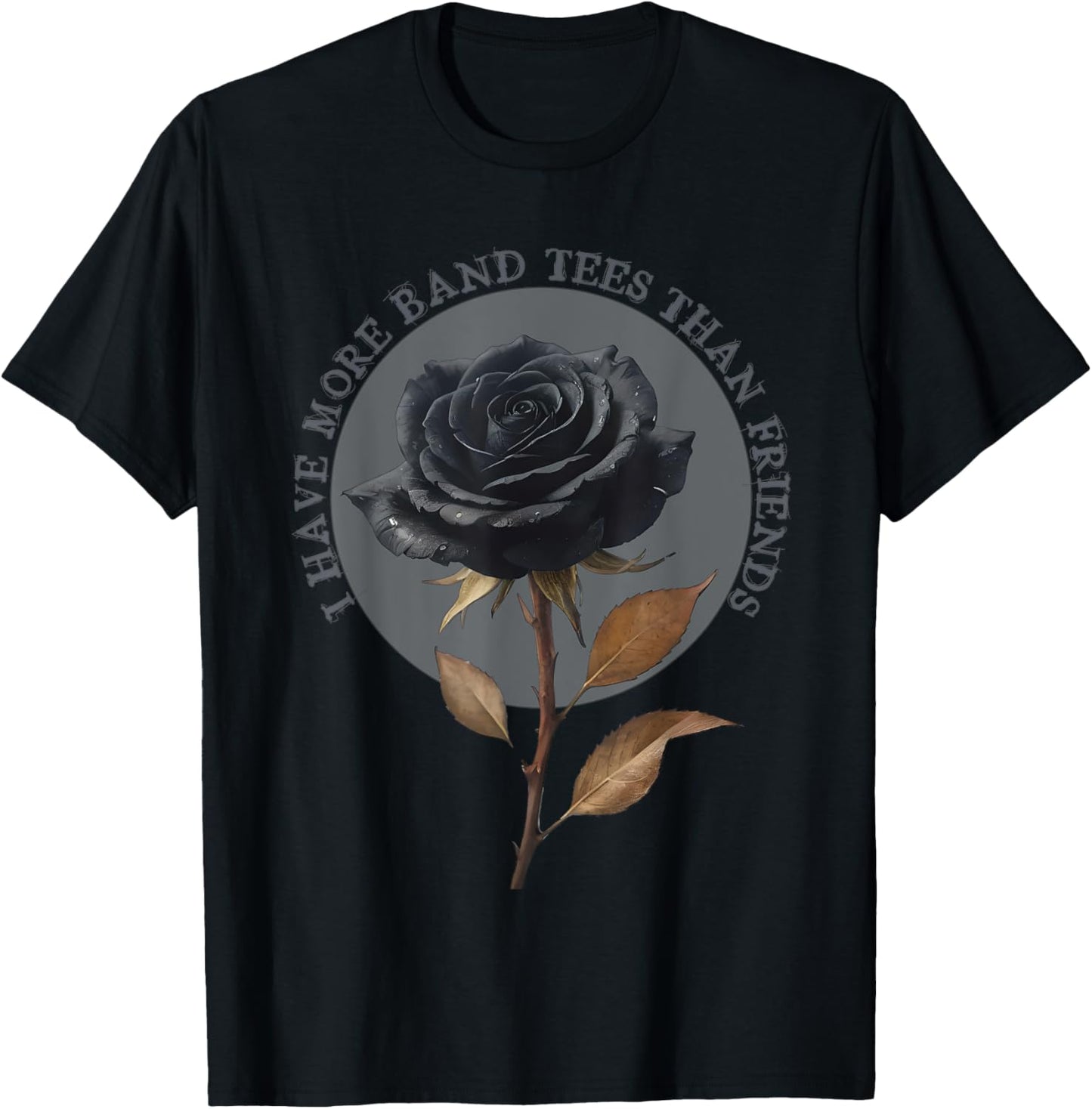 I have more band than friends Goth Punk Emo Gift T-Shirt - T-Shirt | Black