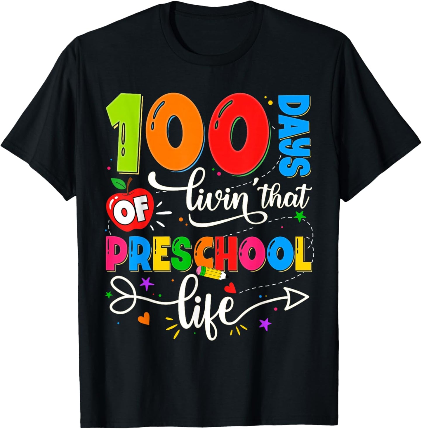 100 Days of Living That Preschool Life Boy Girl Teacher T-Shirt - T-Shirt | Black