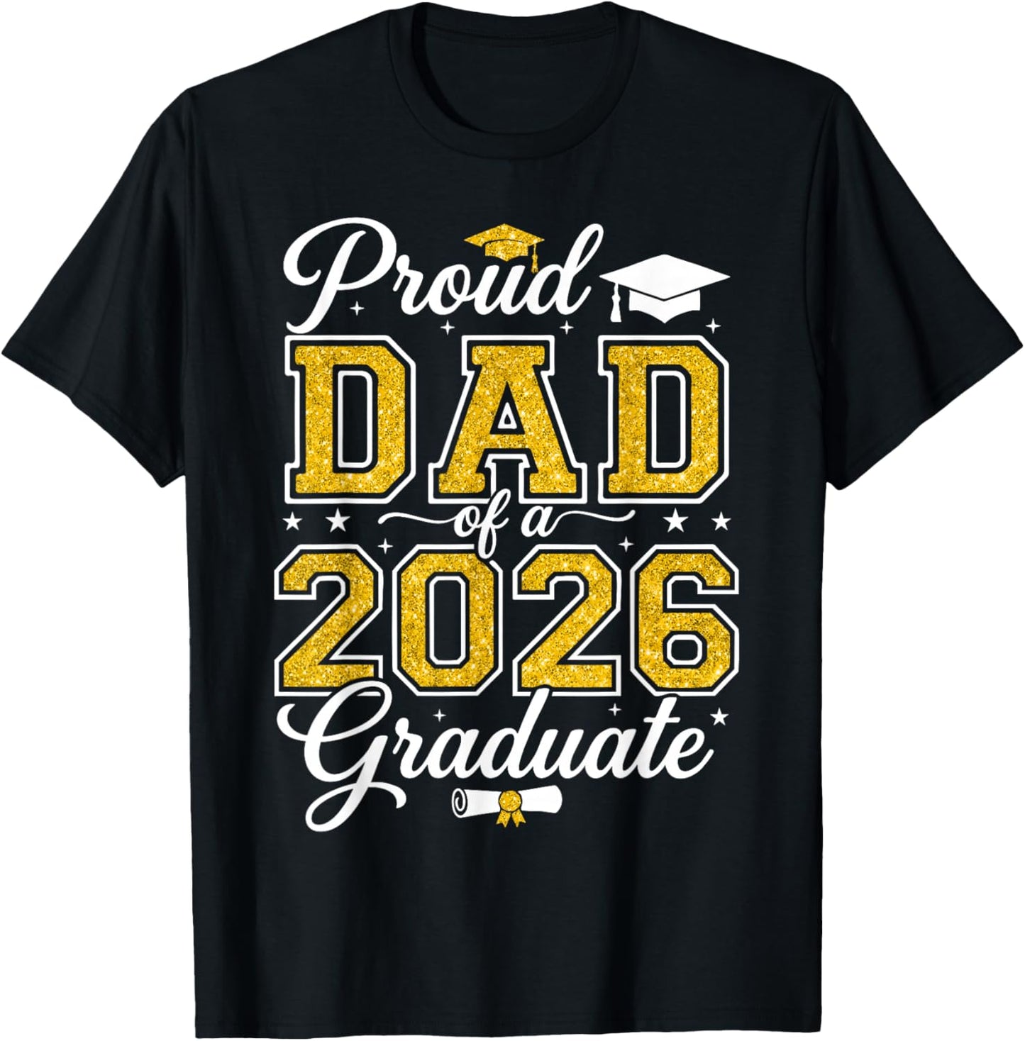 Proud Dad of a 2026 Graduate Senior Graduation Men T-Shirt - T-Shirt | Black