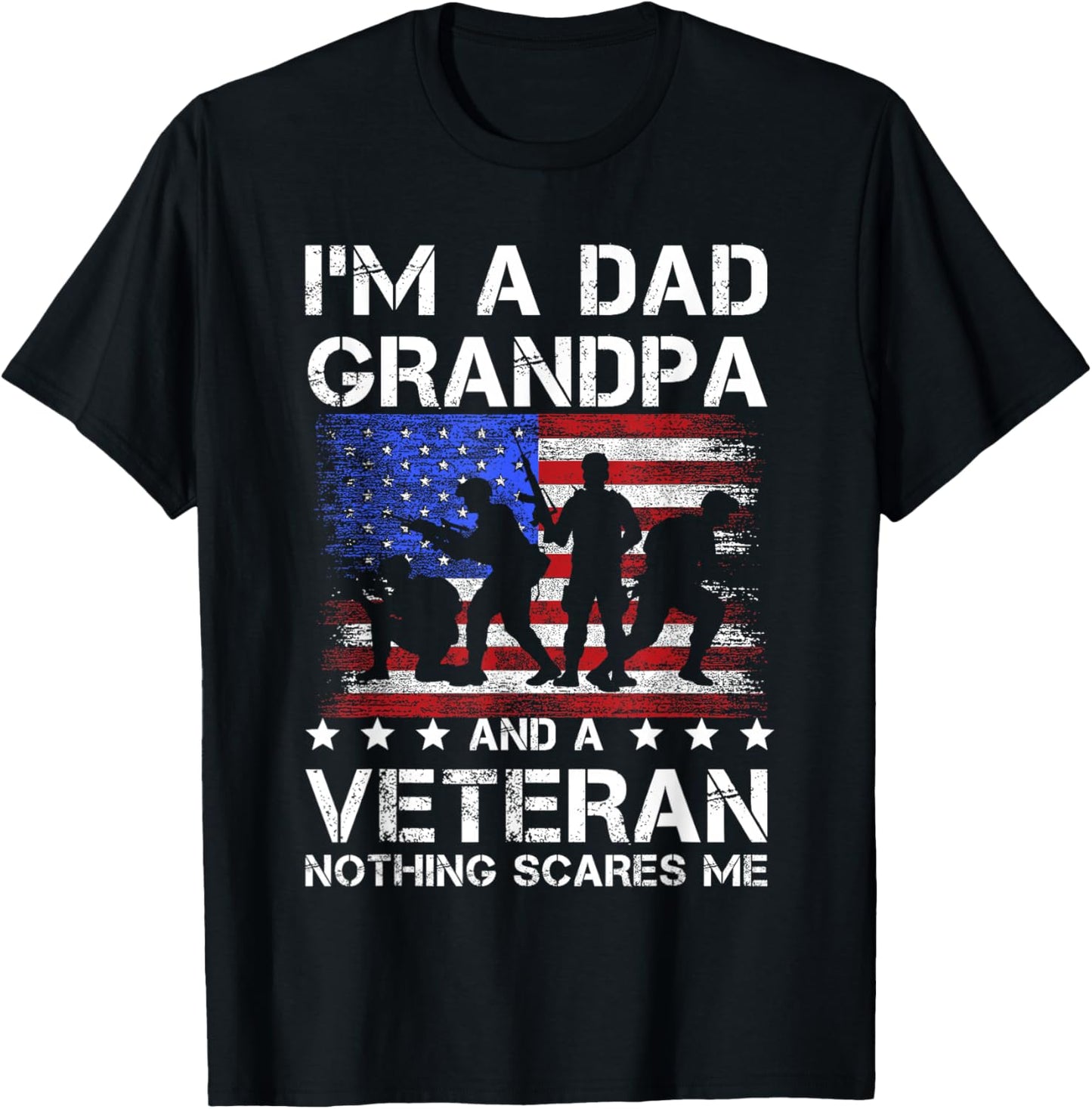 Dad grandpa veteran nothing scares fathers day veterans day T-Shirt - T-Shirt | Black