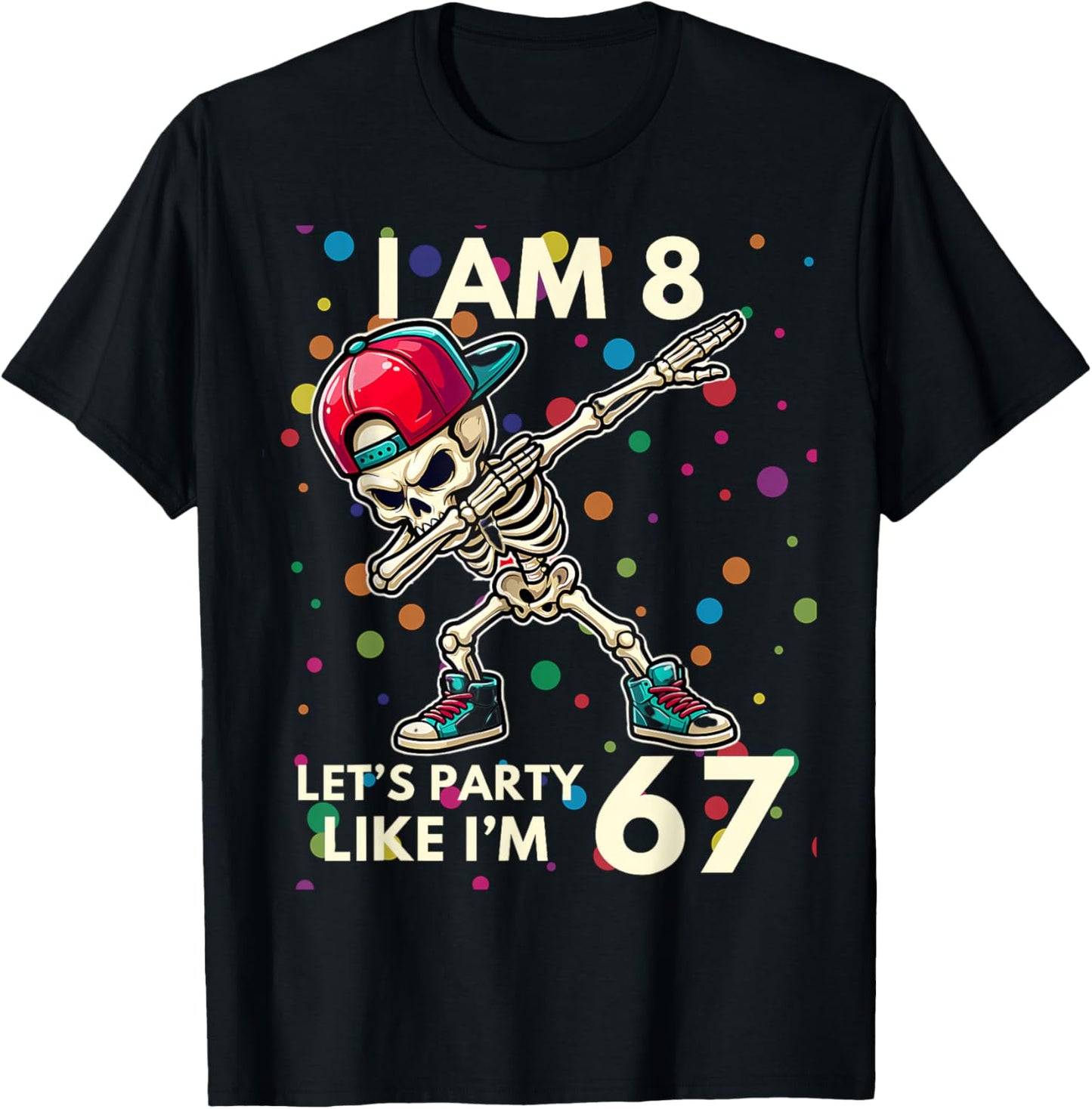 Ich Bin 8 Jahre alt, 8. Geburtstag 67, Party wie ich 6, 7 Junge, Kinder T-Shirt - T-Shirt | Black