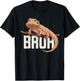 Bruh Bearded Dragon T-Shirt - T-Shirt | Black