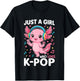 Just a Girl who Loves K-Pop Axolotl T-Shirt - T-Shirt | Black