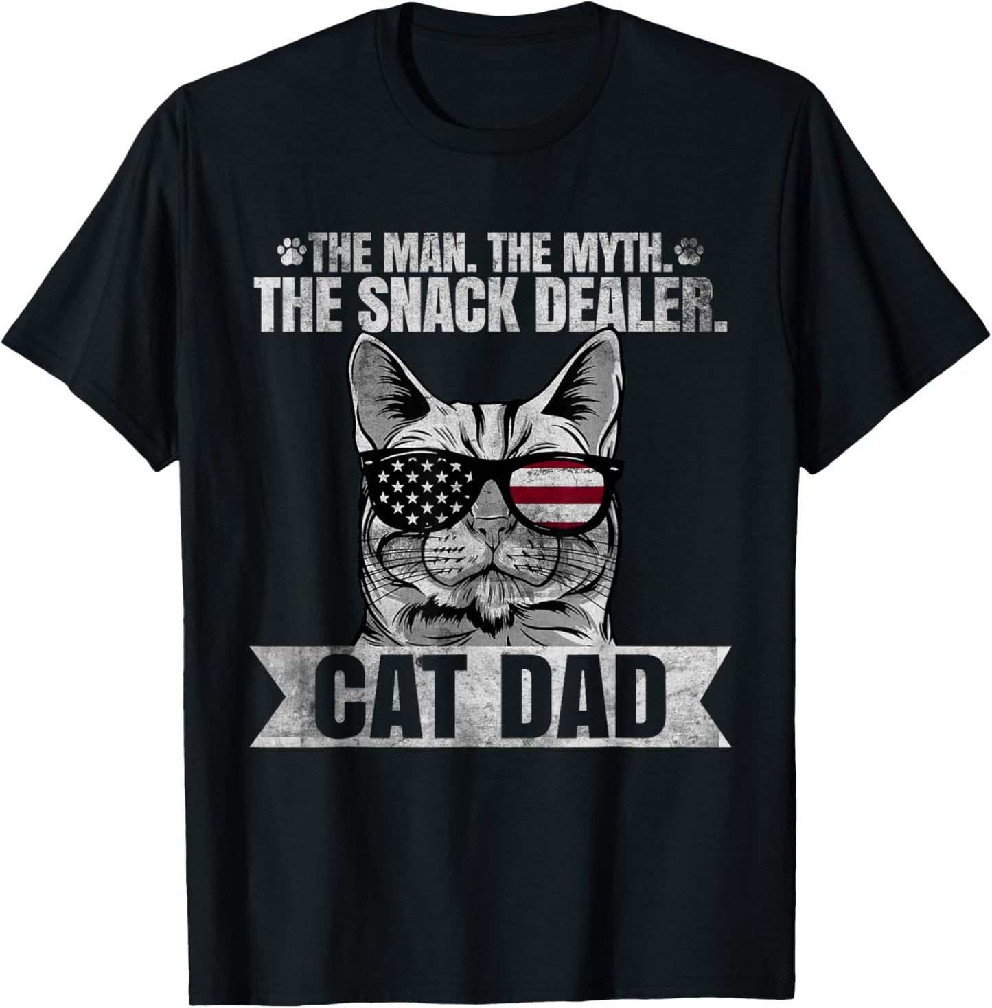 Proud Cat Dad - The Man The Myth The Snack Dealer Cat Lover T-Shirt - T-Shirt | Black
