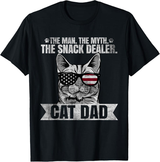 Proud Cat Dad - The Man The Myth The Snack Dealer Cat Lover T-Shirt - T-Shirt | Black
