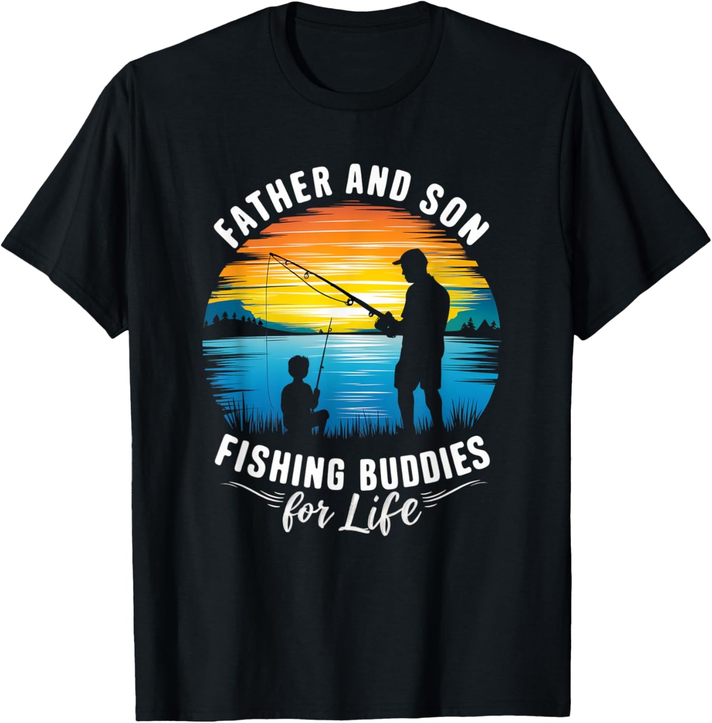 Father and Son Fishing Buddies for Life T-Shirt - T-Shirt | Black