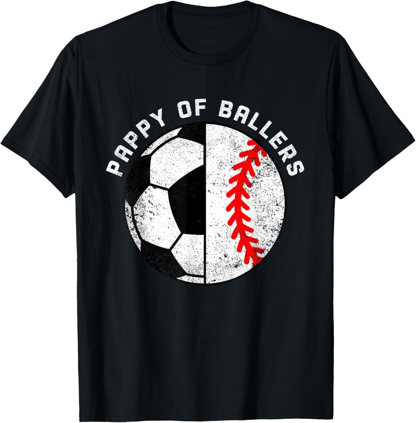 Pappy Of Ballers Funny Soccer Baseball Pappy T-Shirt - T-Shirt | Black