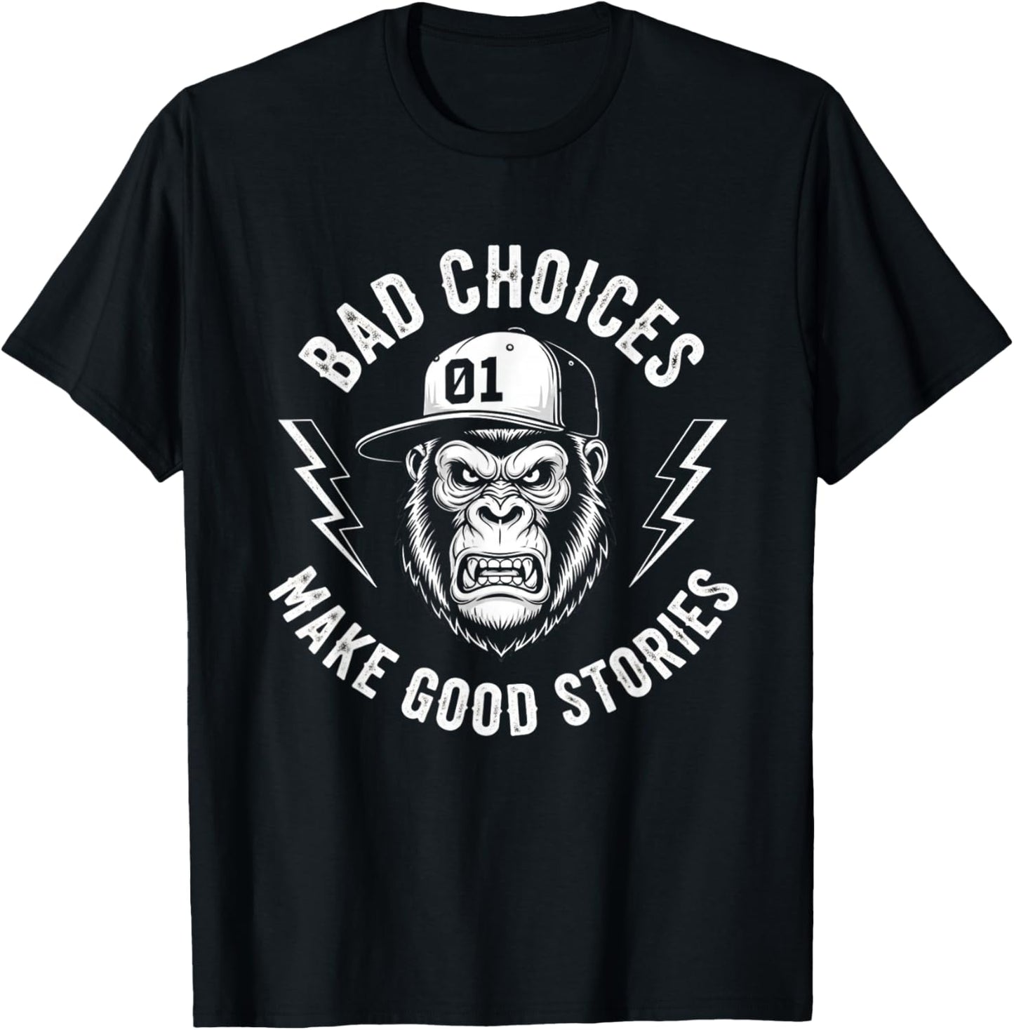 Bad Choices Make Good Stories Funny T-Shirt - T-Shirt | Black