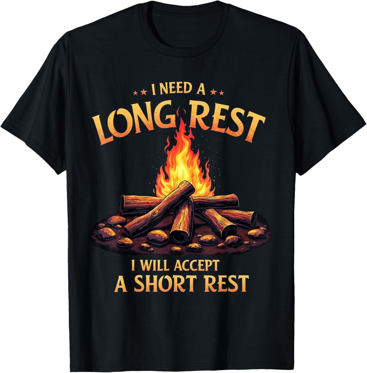 I Need A Long Rest I Will Accept A Short Rest T-Shirt - T-Shirt | Black