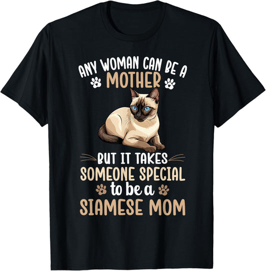to Be A Siamese Mom Siamese Cat Owner Siamese Lover T-Shirt - T-Shirt | Black