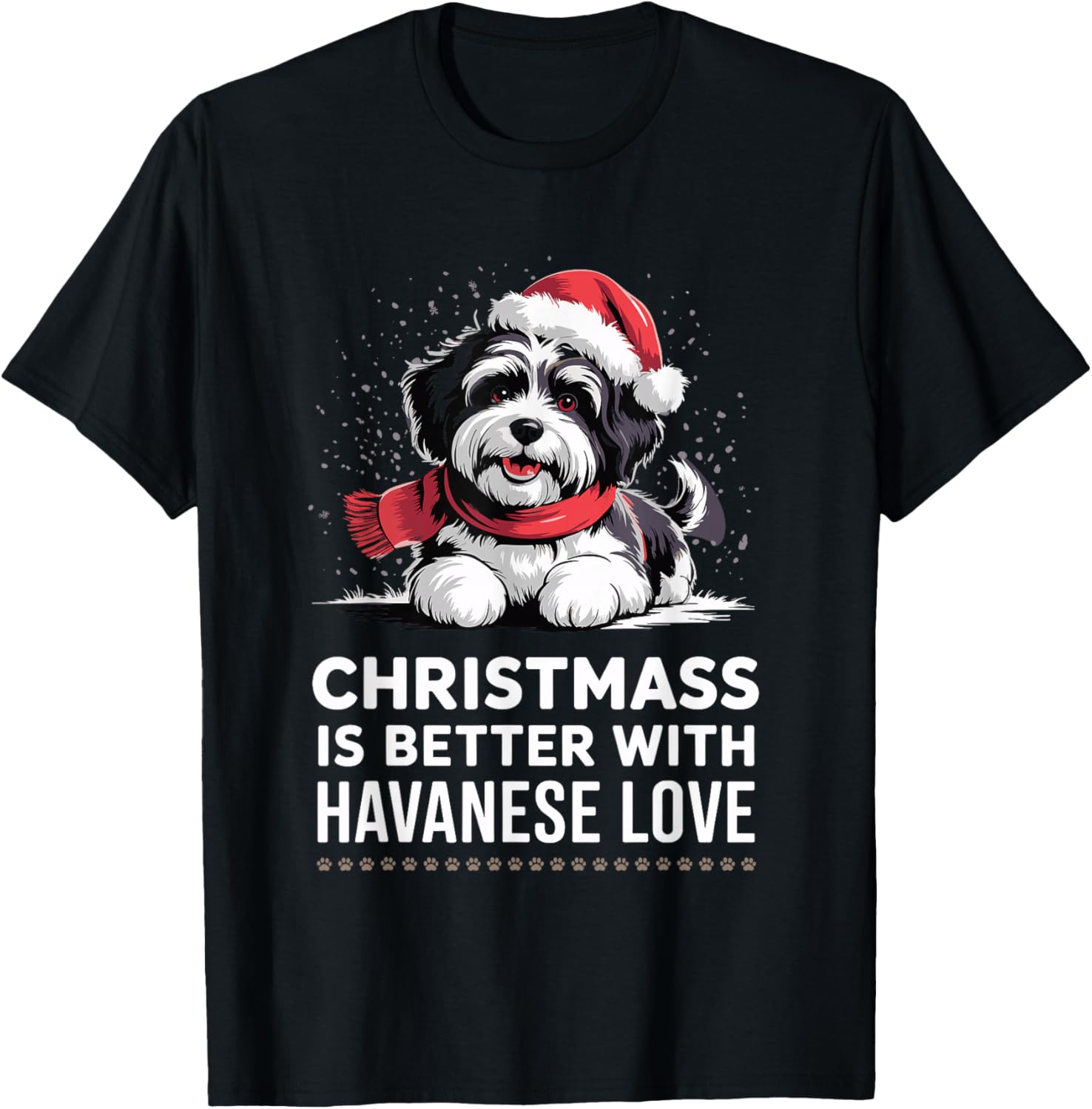 Cute Xmas Puppy Dog Christmas is Better with Havanese Love T-Shirt - T-Shirt | Black
