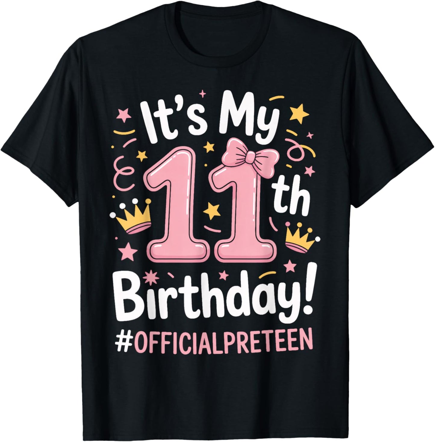 It's My 11th Birthday Crown Official Preteen T-Shirt - T-Shirt | Black