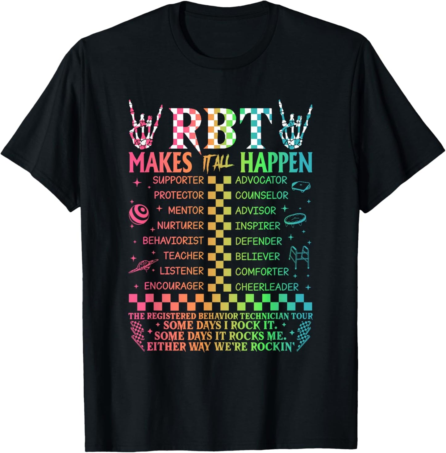 Registered Behavior Technician RBT Makes It All Happen T-Shirt - T-Shirt | Black