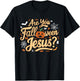 Are You Falloween Jesus Godly Halloween Matthew Bible Verse T-Shirt - T-Shirt | Black
