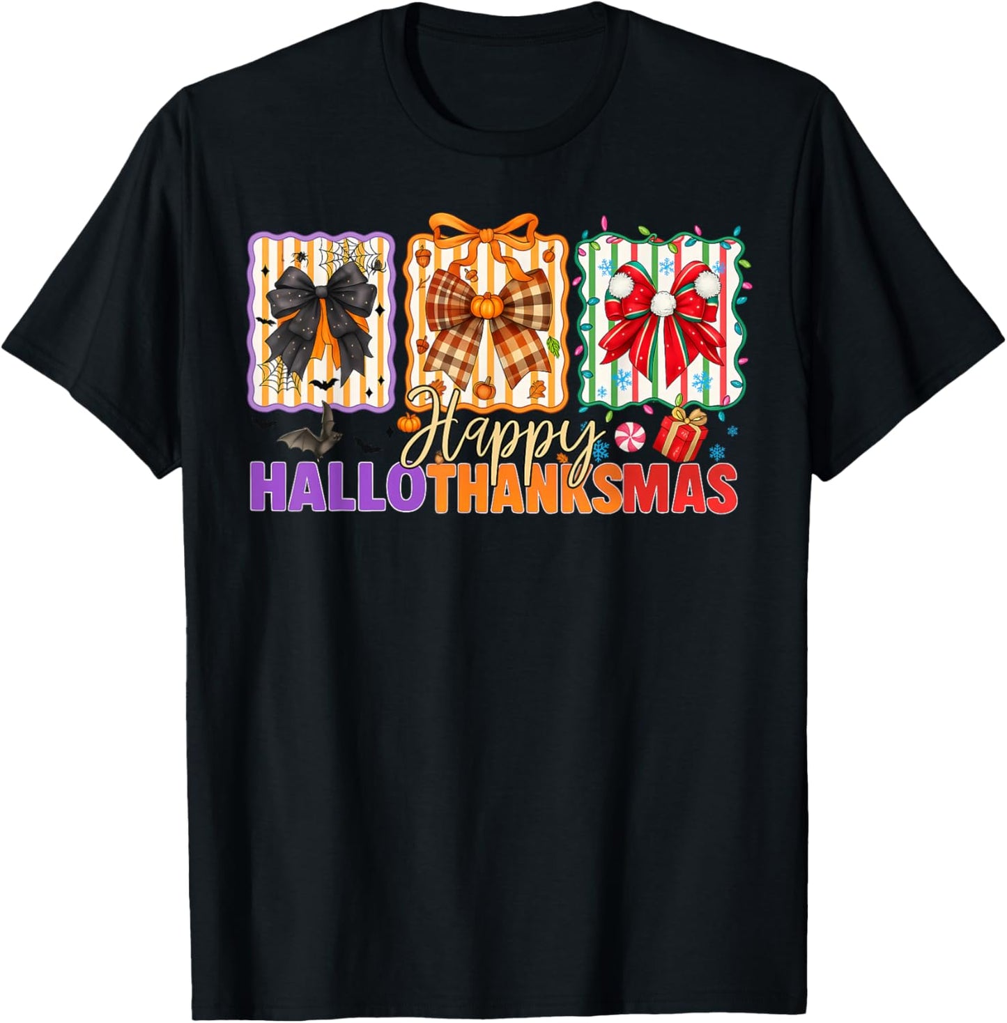 Bows Halloween Thanksgiving Christmas Happy HalloThanksMas T-Shirt - T-Shirt | Black