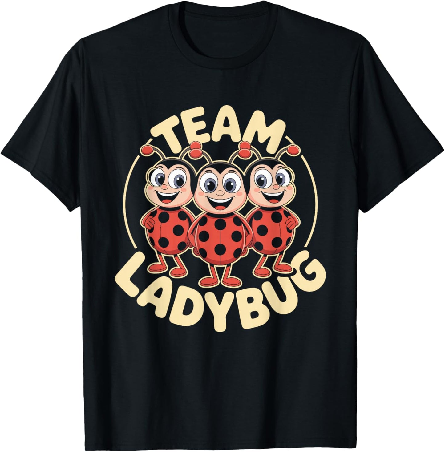 Ladybug Team Funny Cartoon Garden Bug Kids Birthday Party T-Shirt - T-Shirt | Black
