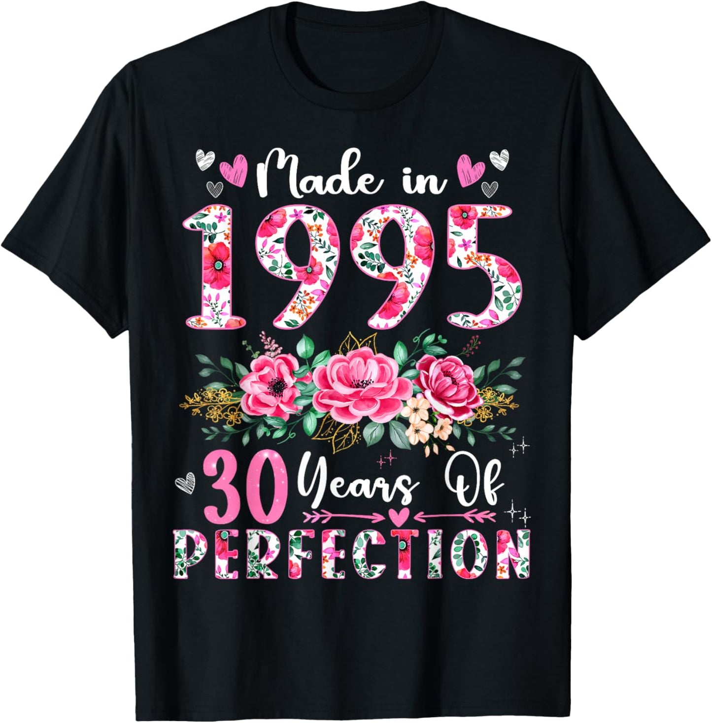 30 Year Old Made In 1995 Floral 30th Birthday Women T-Shirt - T-Shirt | Black