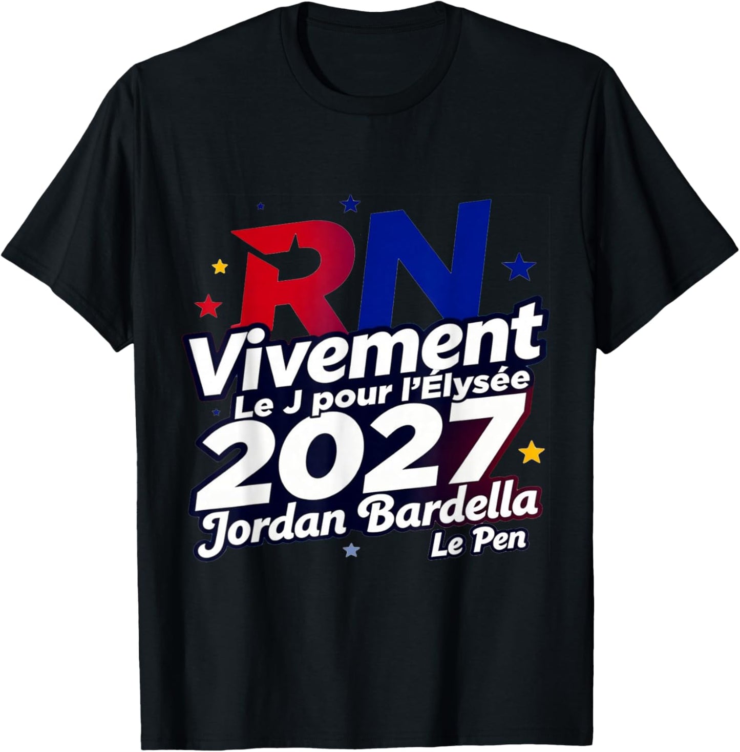 Vivement 2027 — The J for the Elysee | Support RN Bardella T-Shirt - T-Shirt | Black