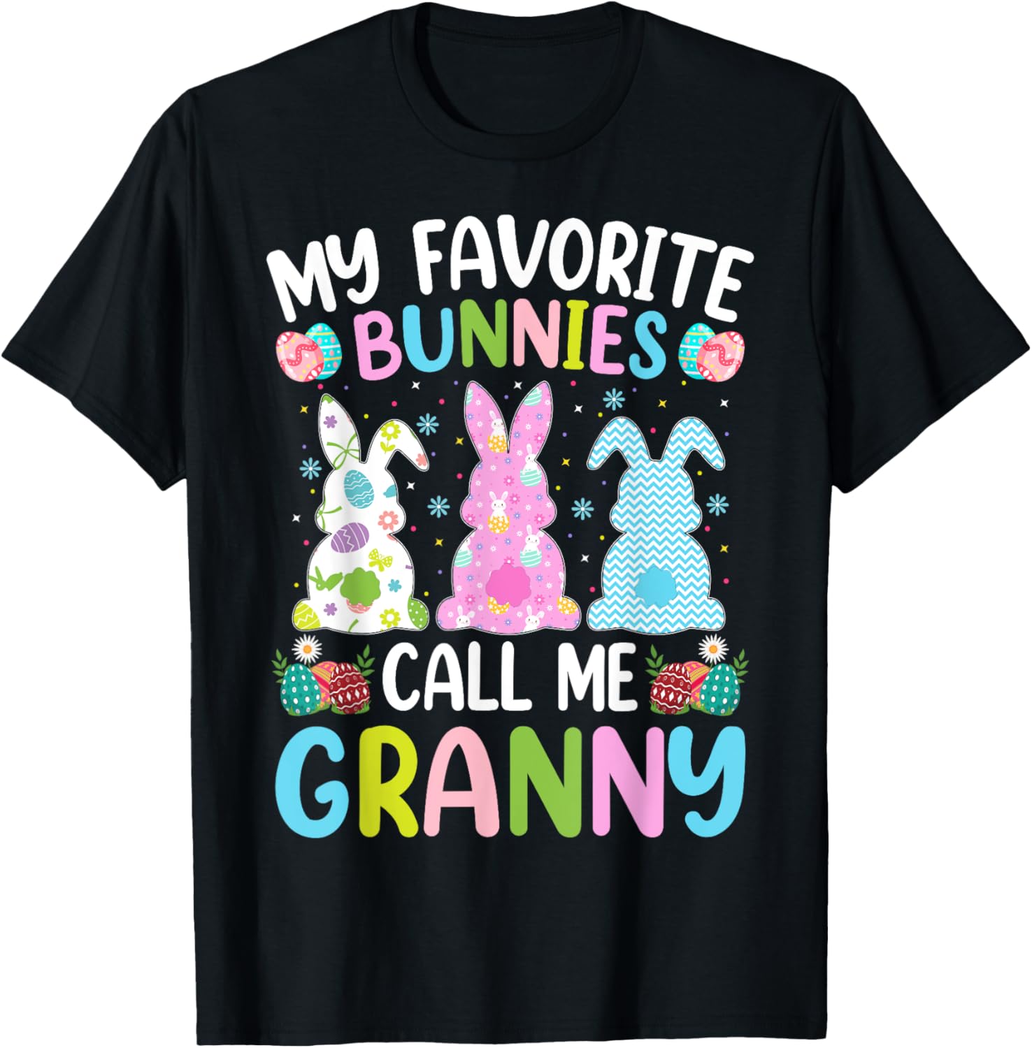 Granny Bunny My Favorite Bunnies Call Me Granny Easter T-Shirt - T-Shirt | Black