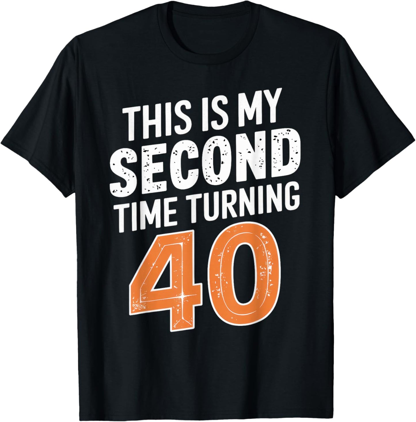 This My Second Time Turning 40 80th Birthday 80 Years Old T-Shirt - T-Shirt | Black