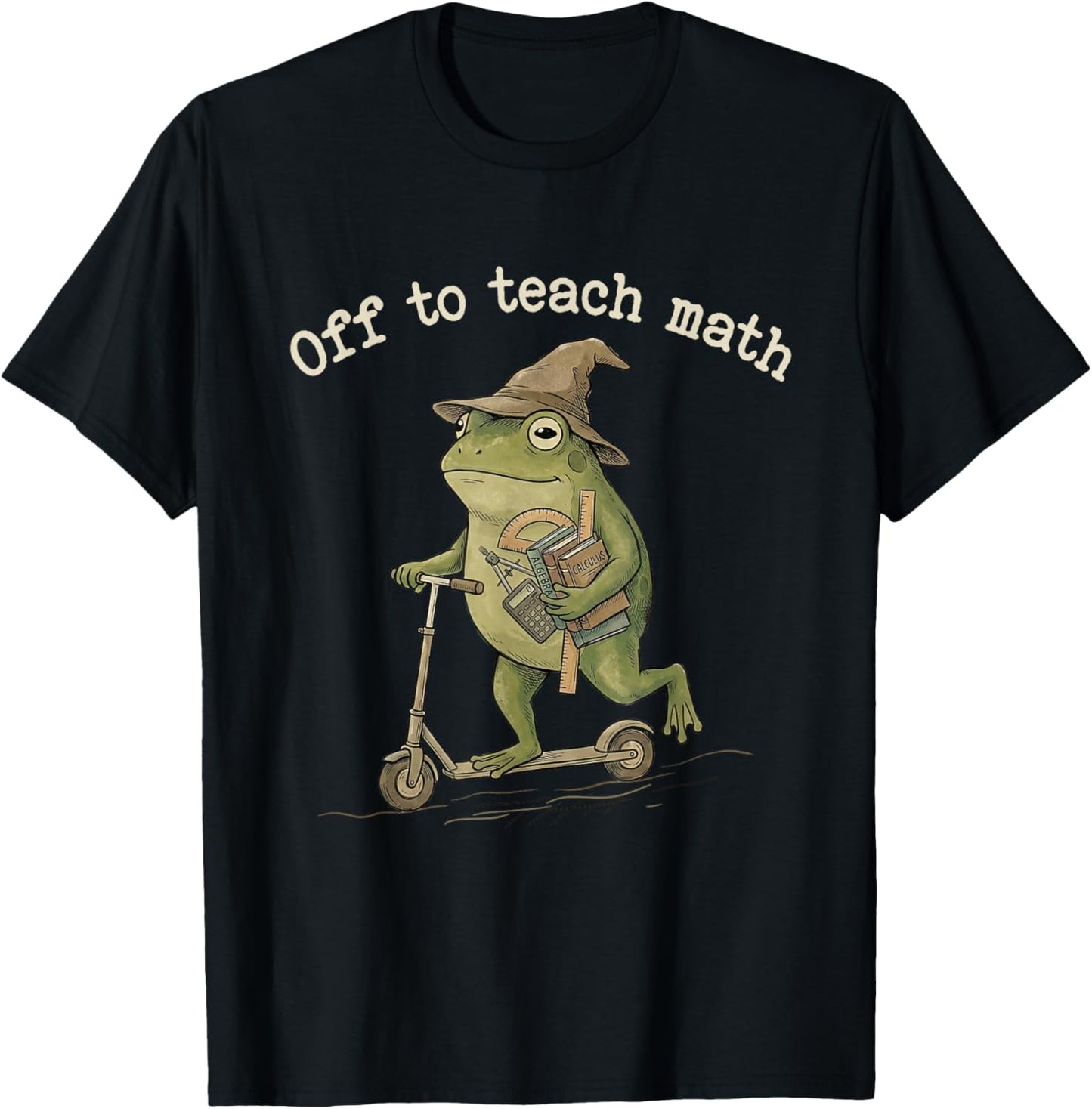 Off to Teach Math Teacher Appreciation Frog Meme Teaching T-Shirt - T-Shirt | Black