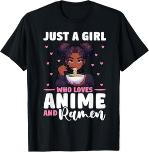 Just A Girl Who Loves Anime and Ramen African American T-Shirt - T-Shirt | Black