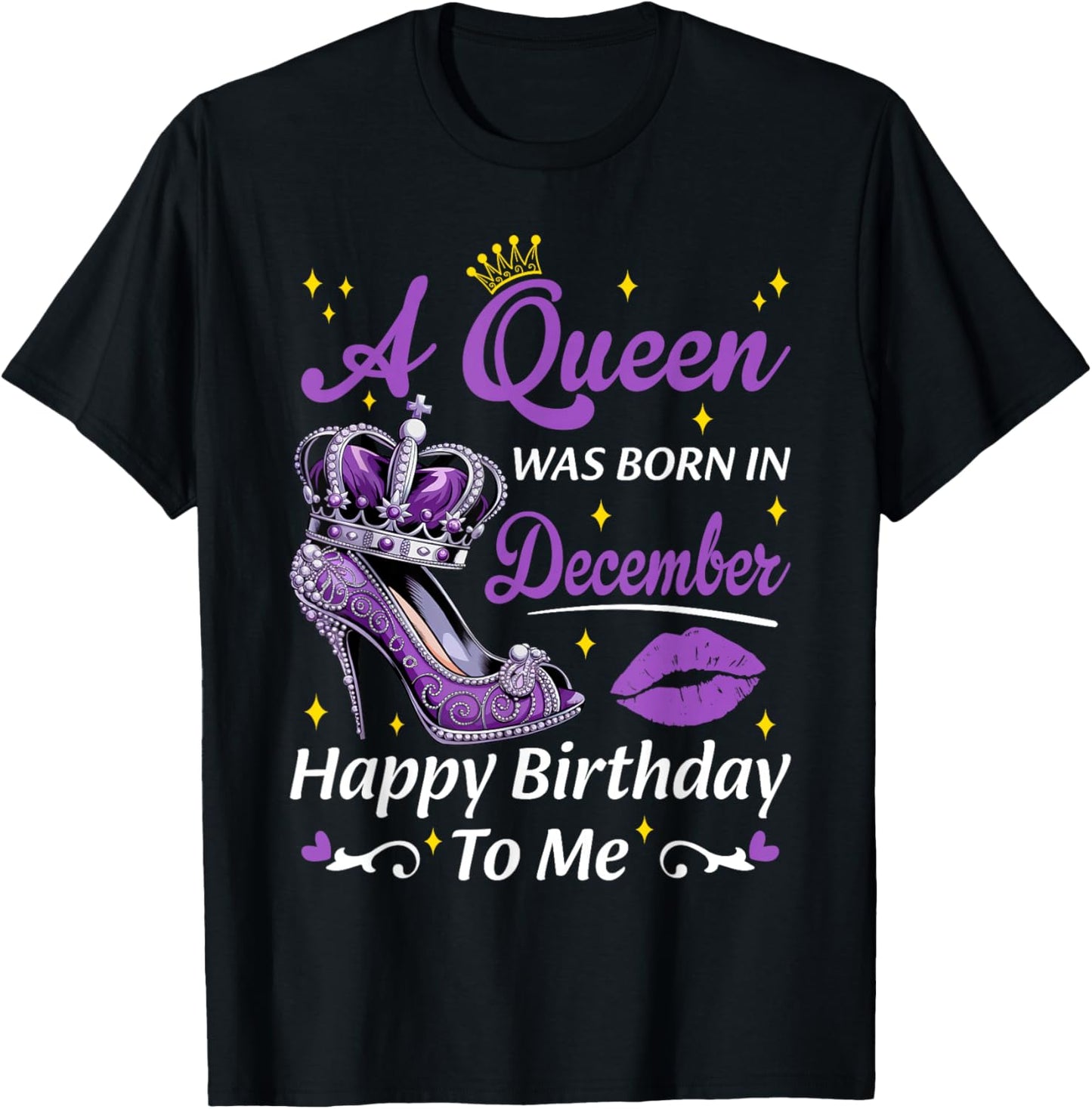 A Queen Was Born In December Birthday Women Heels Bday Queen T-Shirt - T-Shirt | Black