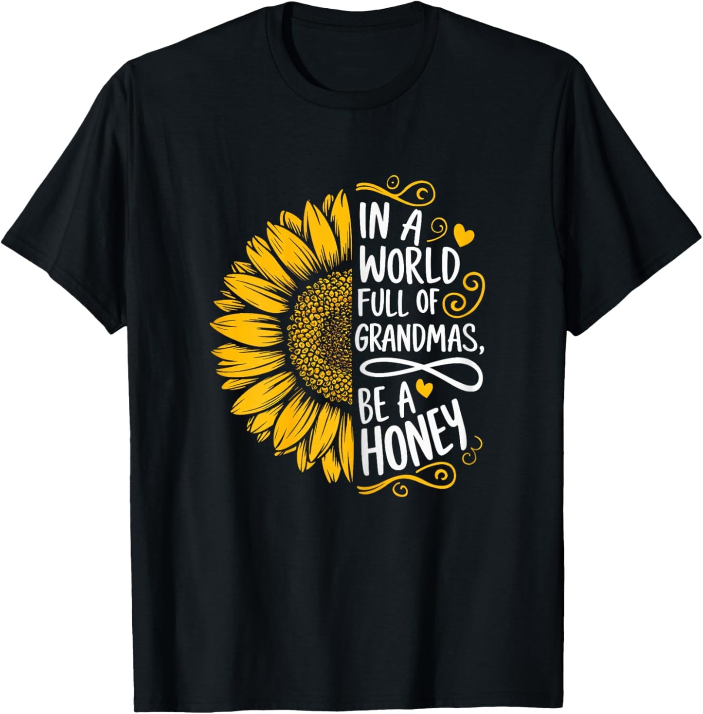 In A World Full Of Grandmas Be A Honey Shirt Women Grandma T-Shirt - T-Shirt | Black