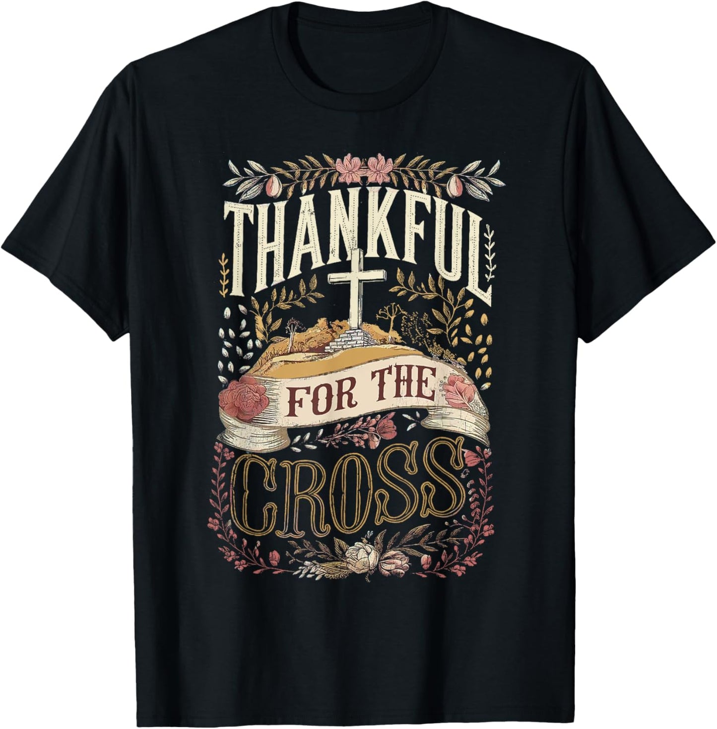 Retro Thankful for the Cross Thanksgiving Christian Clothing T-Shirt - T-Shirt | Black