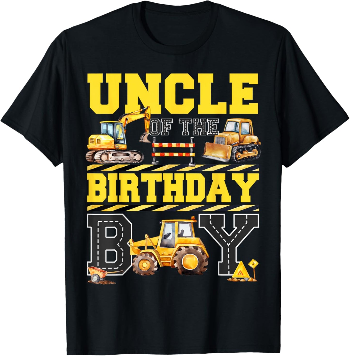 Uncle Of The Birthday Digger for Boy Excavator Builder Bday T-Shirt - T-Shirt | Black