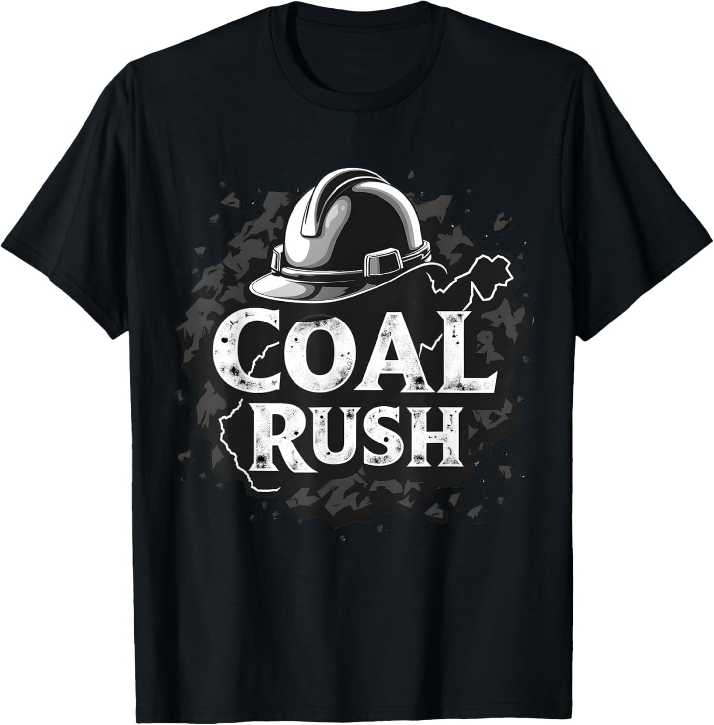 West Virginia Coal Rush Hard Hat Manufacturing Day Labor Day T-Shirt - T-Shirt | Black