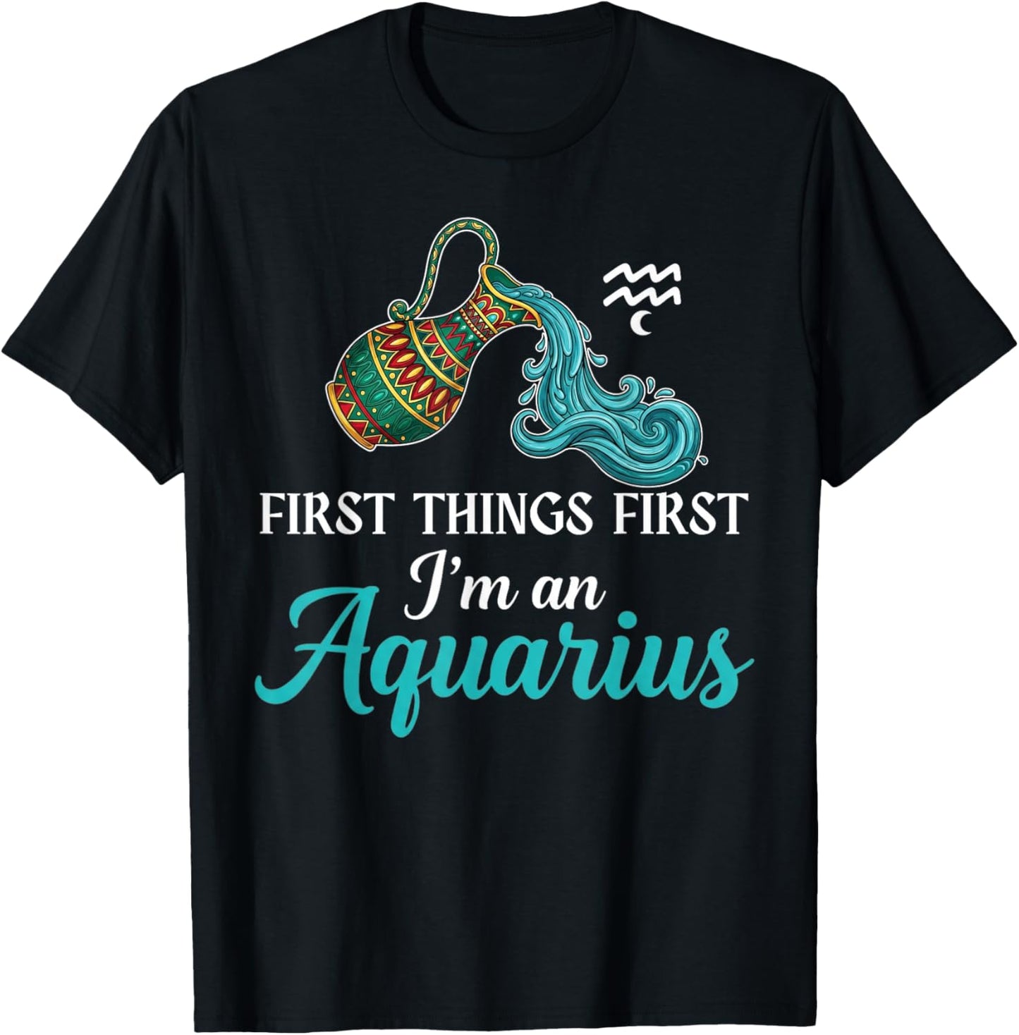 I'm an Aquarius Constellation Zodiac Sign Birthday Aquarius T-Shirt - T-Shirt | Black