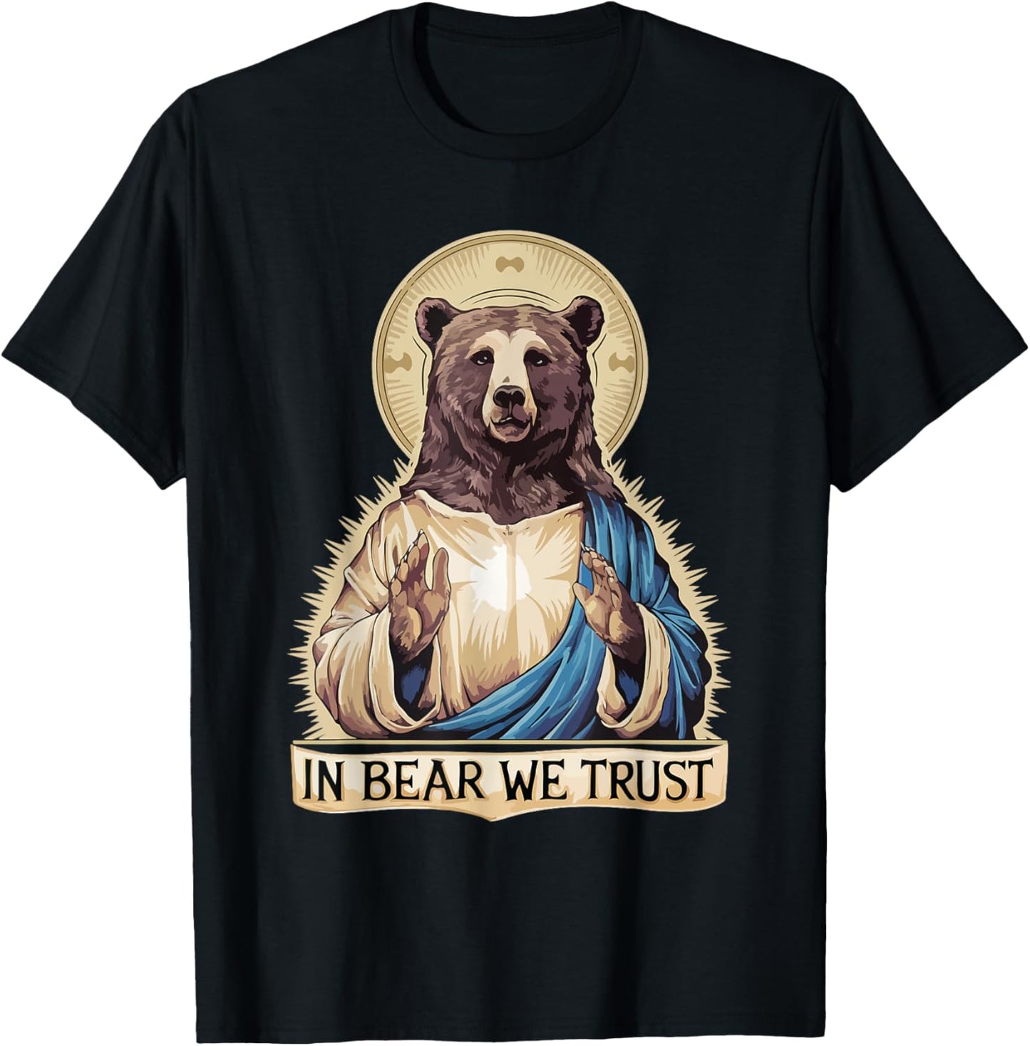 In Bear We Trust I choose the bear 2024 trending Women Men T-Shirt - T-Shirt | Black