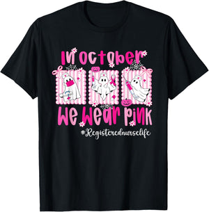in October We Wear Pink Registered Nurse Life Breast Cancer T-Shirt - T-Shirt | Black