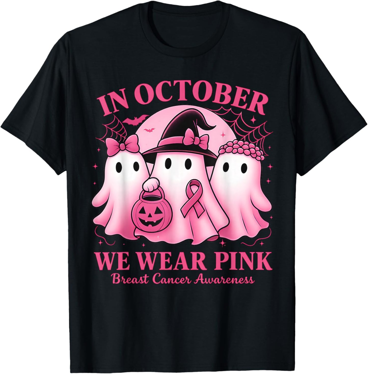 in October We Wear Pink Ghost Halloween Women Breast Cancer T-Shirt - T-Shirt | Black