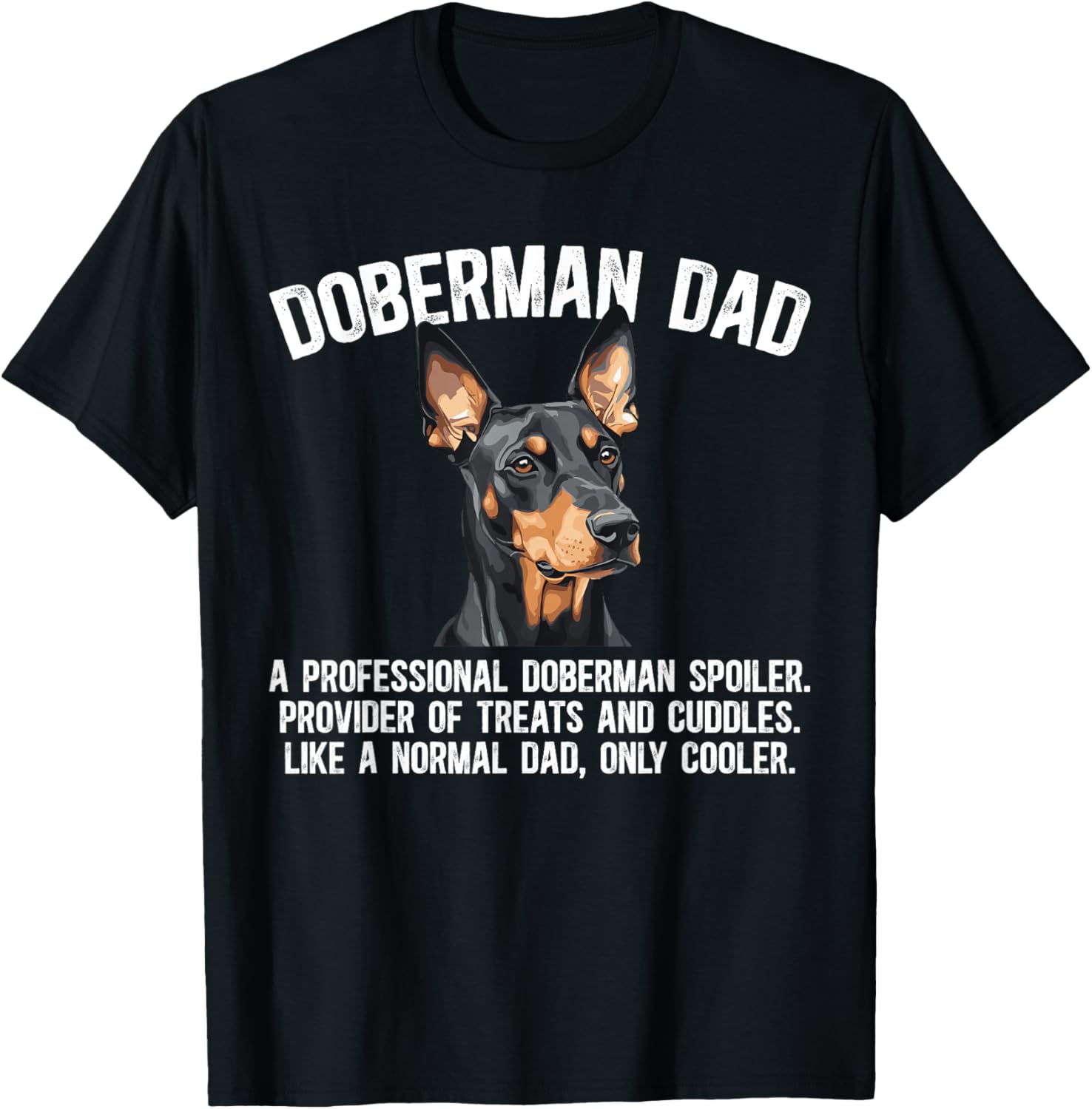 Doberman Dad Definition Doberman Pinscher Dad T-Shirt - T-Shirt | Black