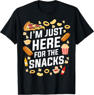 I'm Just Here for The Snacks for Food Lovers at Parties T-Shirt - T-Shirt | Black